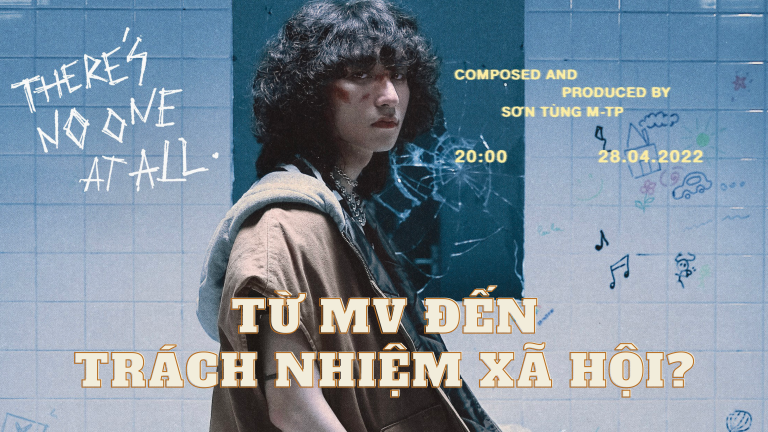 Sáng nay mình đọc được khá nhiều bài viết nói về video của Sơn Tùng MTP "There is no one at all". Mình muốn chia sẻ một vài suy nghĩ...
