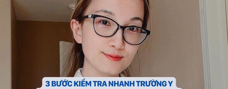 3 BƯỚC KIỂM TRA NHANH TRƯỜNG Y CỦA BẠN CÓ ĐƯỢC MỸ CÔNG NHẬN