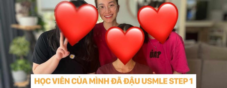 DR CHRISTINA NGUYEN - HỌC VIÊN CỦA MÌNH ĐÃ ĐẬU USMLE STEP 1 NGAY TỪ LẦN THI ĐẦU TIÊN NHƯ THẾ NÀO