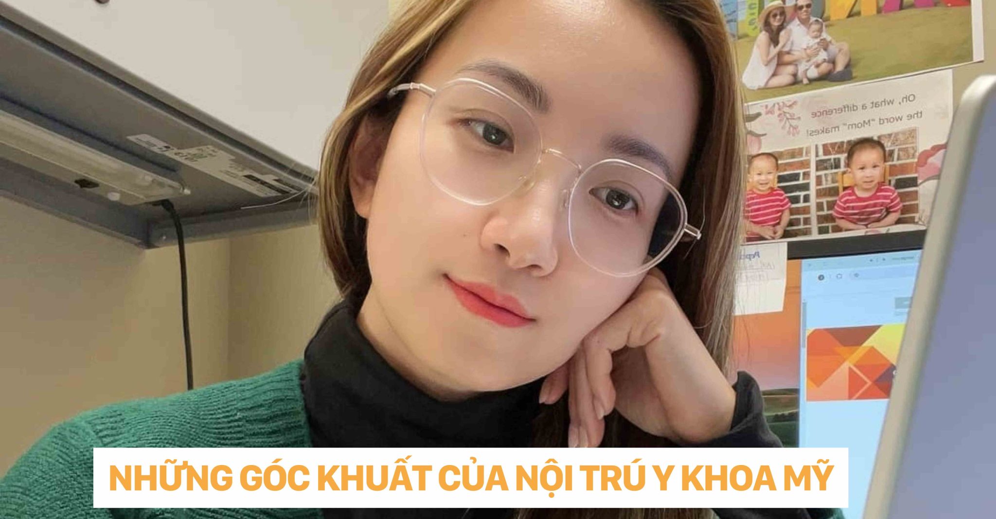 dr christina nguyễn NHỮNG Góc khuất của nội trú Y khoa Mỹ